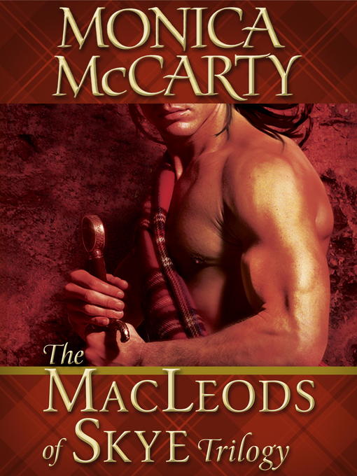 Title details for The MacLeods of Skye Trilogy 3-Book Bundle by Monica McCarty - Wait list